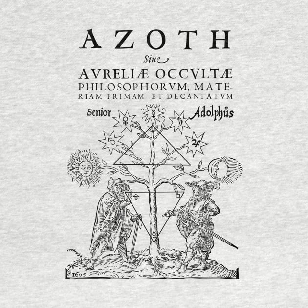 Azoth. Senior Adolphus. Basil Valentine. Alchemy by StabbedHeart